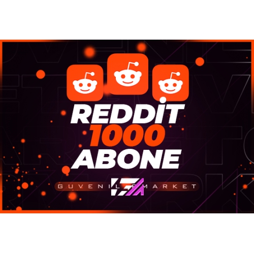  1000 Reddit Abone - HIZLI BÜYÜME